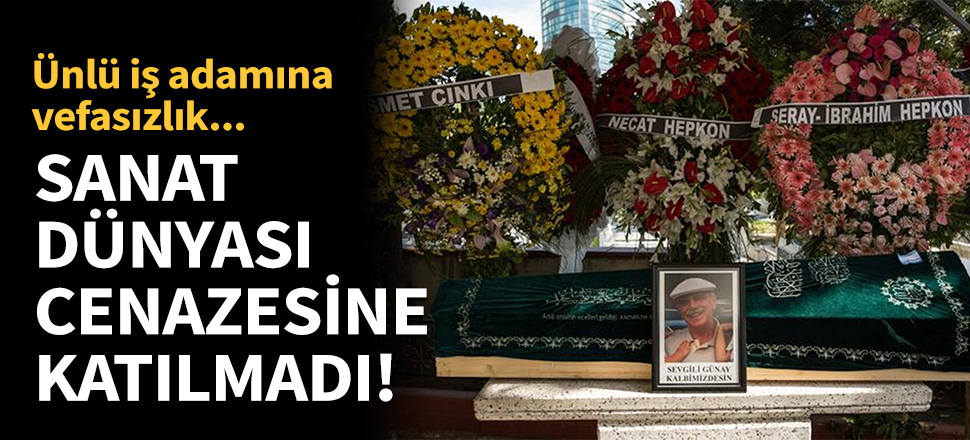 Yıllarca ekmeğini yediler cenazesine bile gelmediler!
