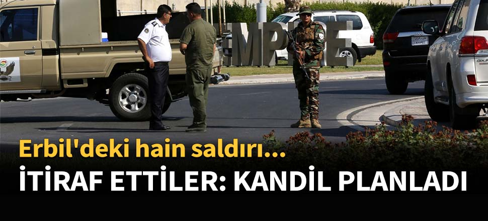 Failler itiraf ett: Kandil planladı...