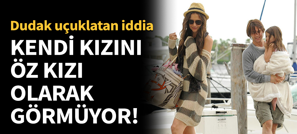 Tom Cruise kendi kızını öz kızı olarak görmüyor!
