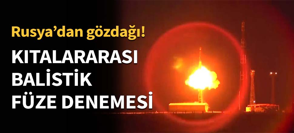 Kıtalalararası balistik füze denemesi...