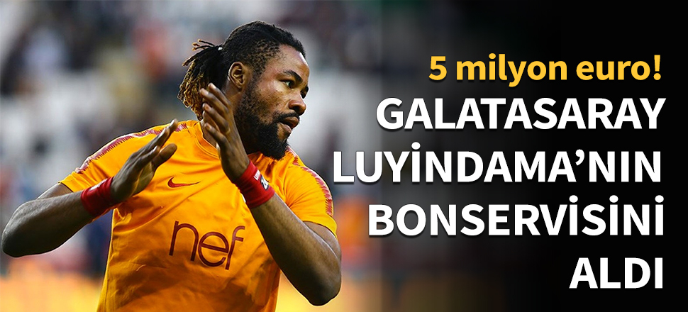 Galatasaray Luyindama'nın bonservisini aldı!