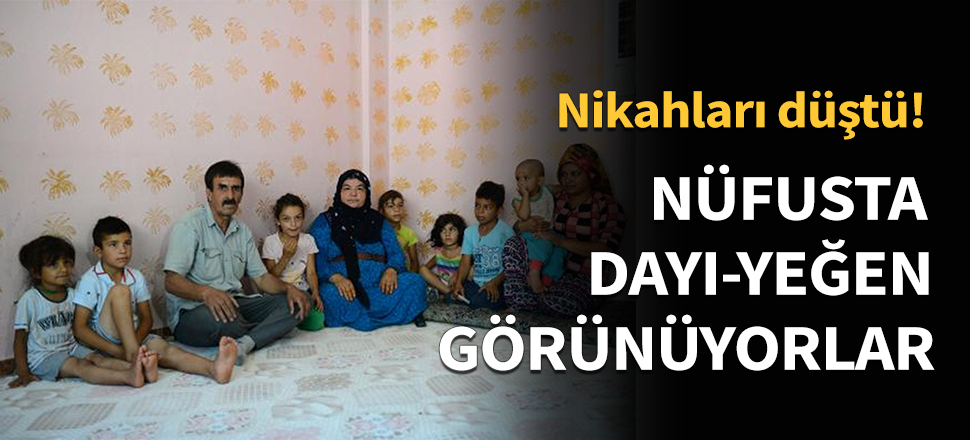 Nüfus kaydında dayı-yeğen görülünce...