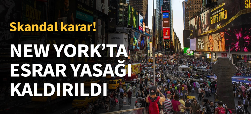 New York eyaleti esrar yasağını kaldırdı...