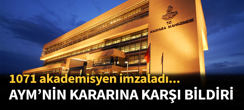 AYM'nin kararına karşı ortak bildiri...