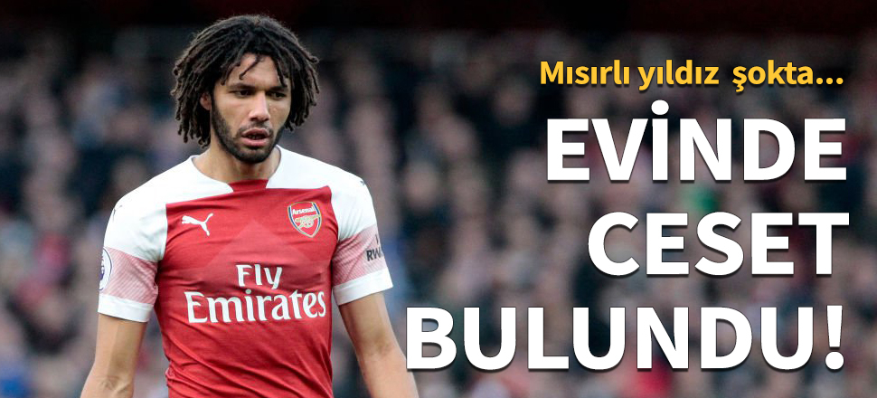 Arsenal'in yıldızının evinde ceset bulundu!