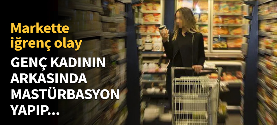Genç kadının arkasında mastürbasyon yaptı!