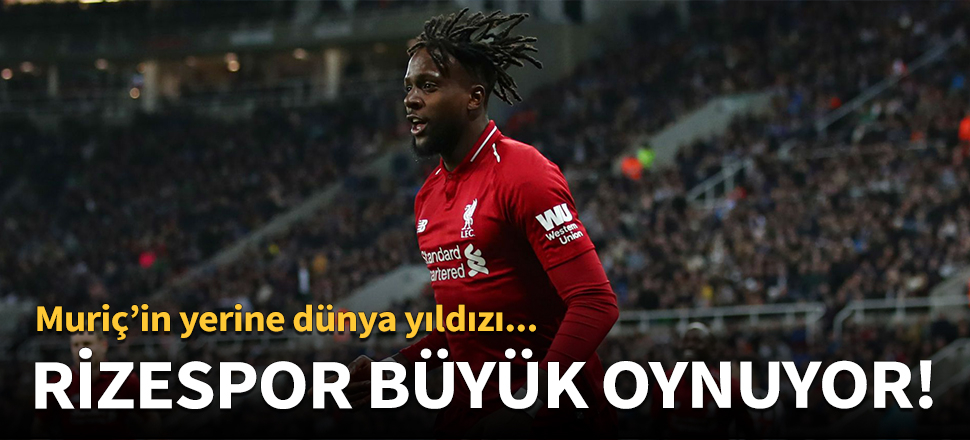 Çaykur Rizespor'dan Origi bombası!