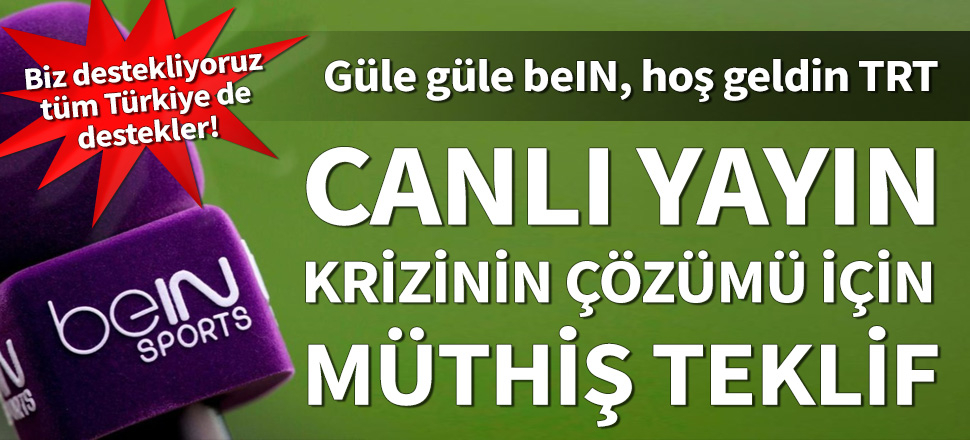 Bu teklifi biz destekliyoruz, tüm Türkiye de destekler!