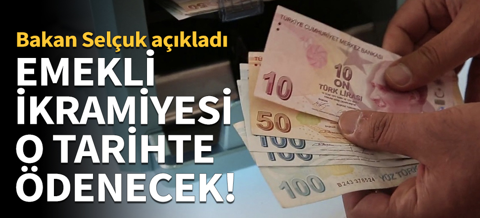 Emeklilerin bayram ikramiyesi 8-9 Ağustos'ta ödenecek!