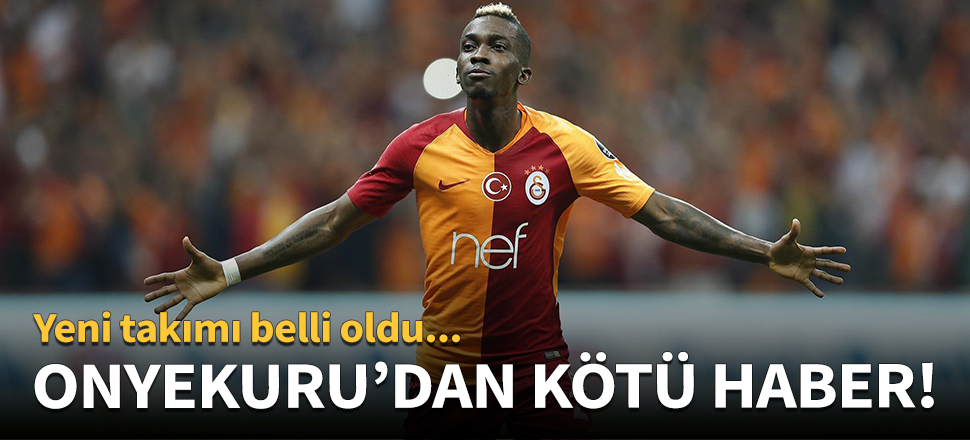 Galatasaray'a Onyekuru'dan kötü haber!