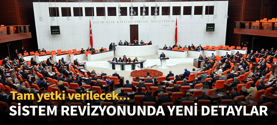 Sistem revizyonunda yeni detaylar!