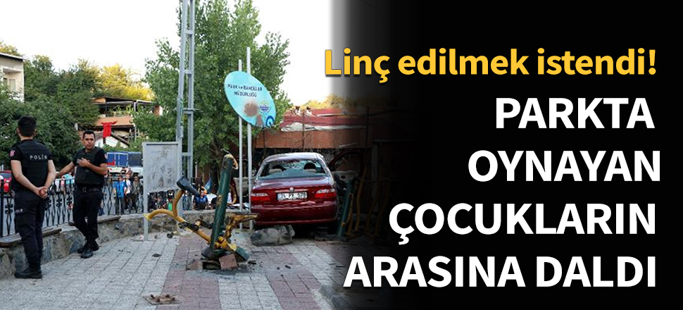 Parkta oynayan çocukların arasına daldı...