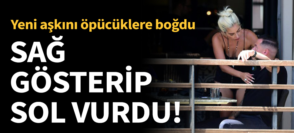 Lady Gaga sağ gösterip sol vurdu!