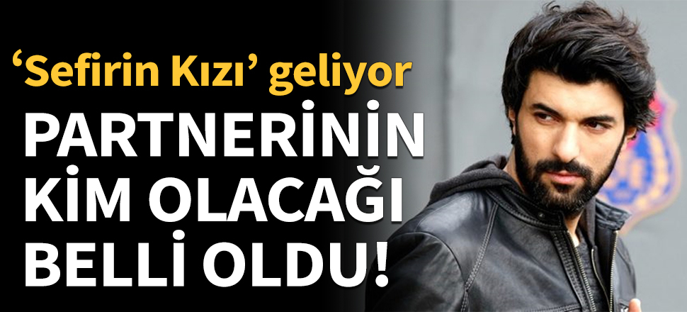 Partnerinin kim olacağı belli oldu!