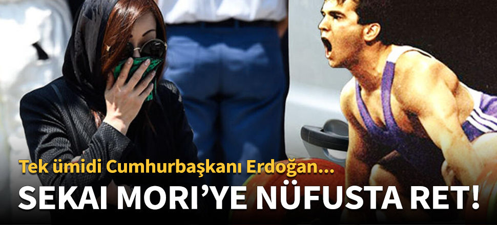 Sekai Mori'nin talebine Nüfus Müdürlüğü'nden ret!