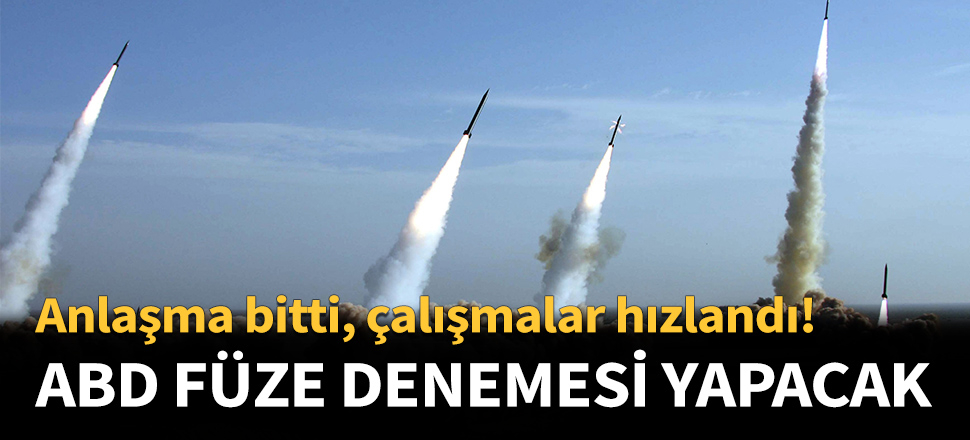 ABD füze denemesine hazırlanıyor...