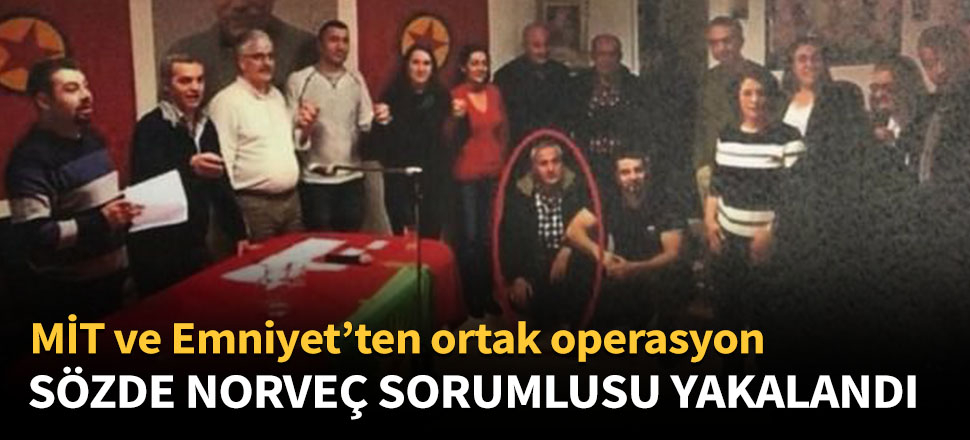 MİT ve Emniyet'ten ortak operasyon