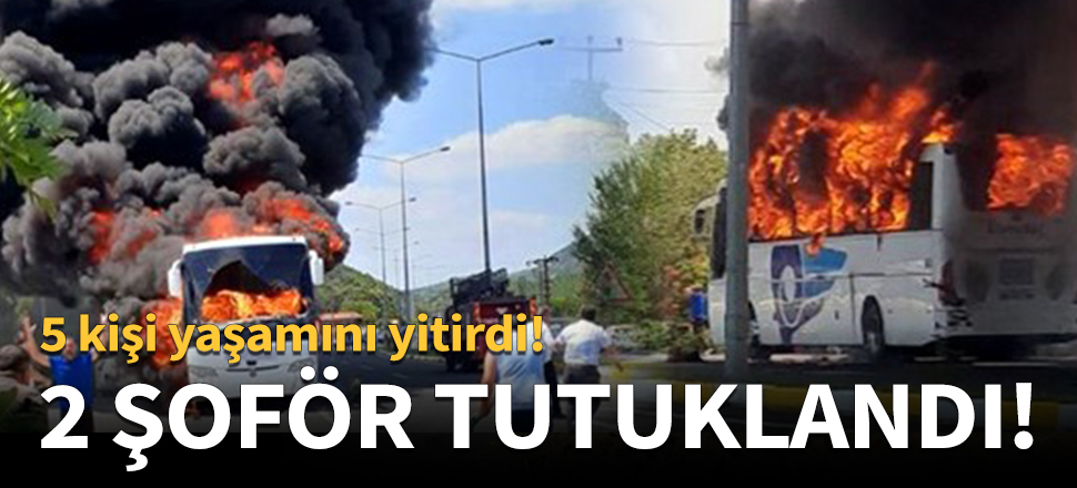 Balıkesir'de yanan yolcu otobüsü ile ilgili 2 şoför tutuklandı