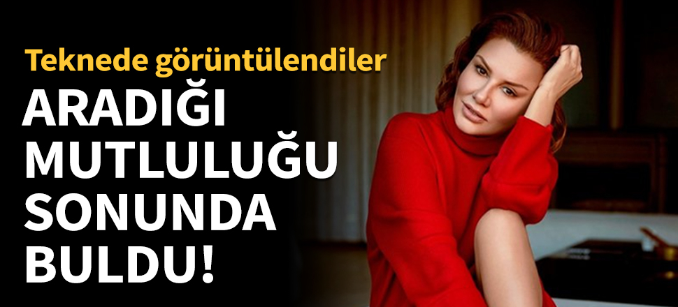 Deniz seki aradığı mutluluğu sonunda buldu!