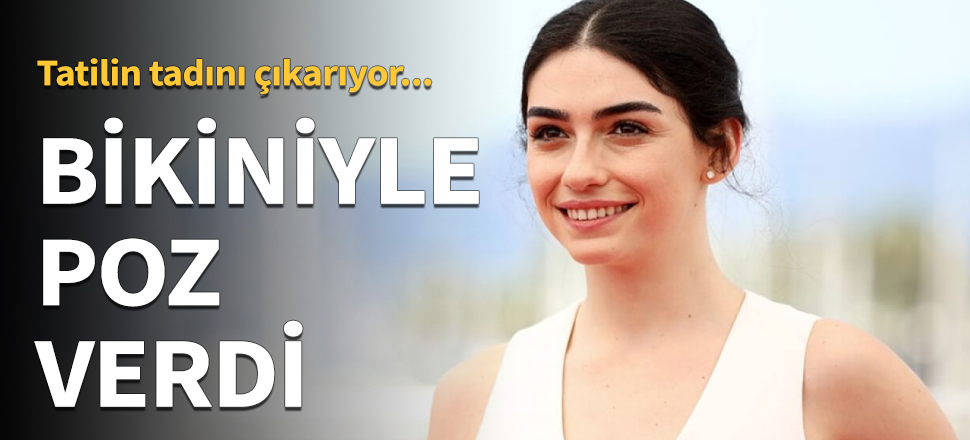 Hazar Ergüçlü'den ilgi gören bikinili paylaşım!