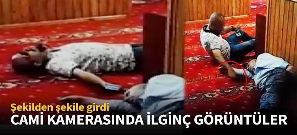 Cami kamerasında ilginç görüntüler!