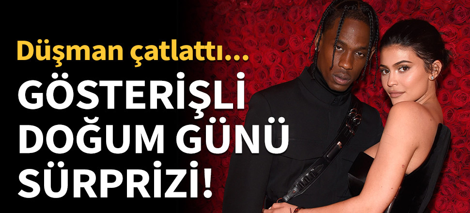 Kylie Jenner'a gösterişli doğum günü sürprizi!