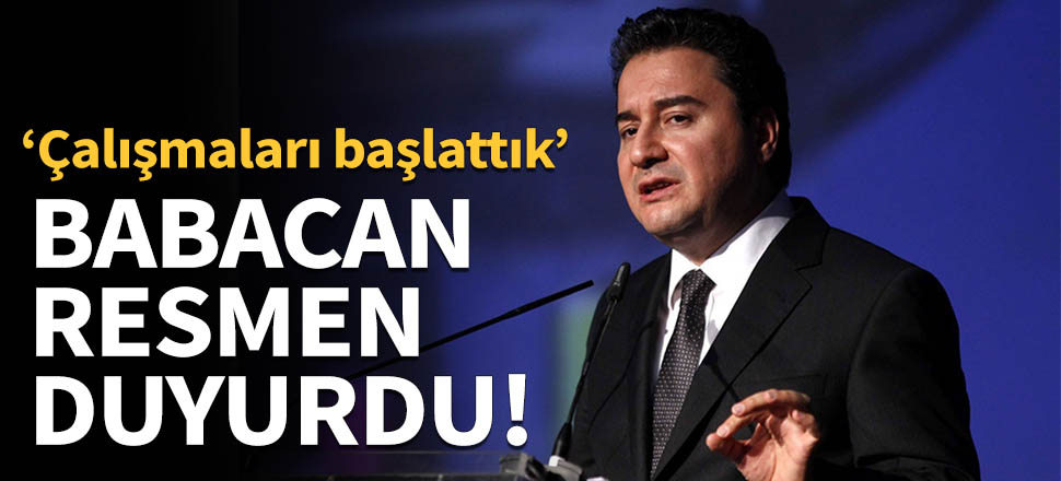Ali Babacan resmen duyurdu!
