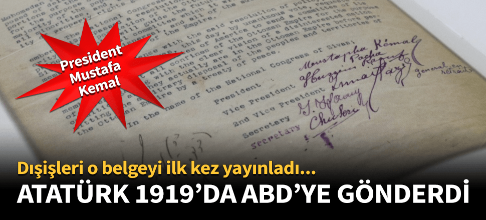 Atatürk'ün 1919'da ABD Senatosu'na gönderdiği mektuptan ilk görüntü!