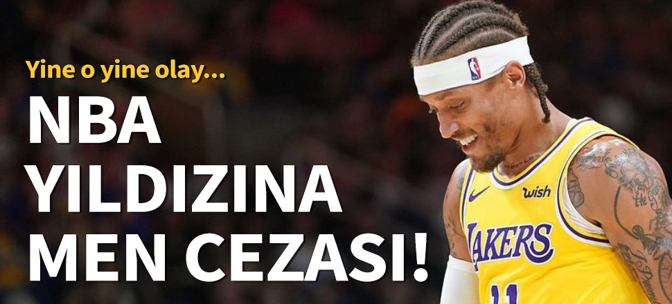 NBA yıldızına men cezası!