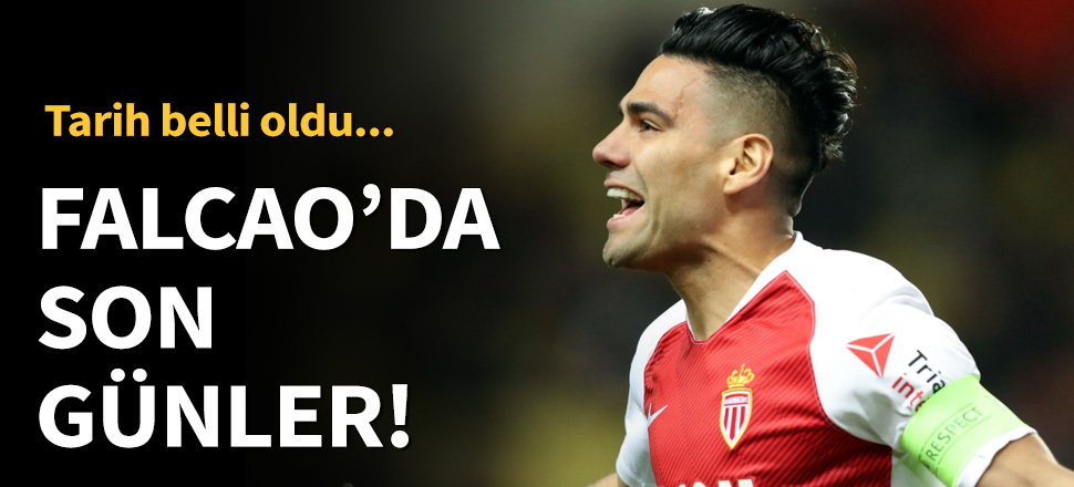 Falcao'da sona doğru!