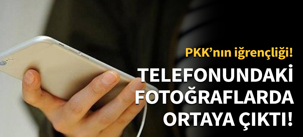 Cep telefonundaki resimlerde ortaya çıktı!