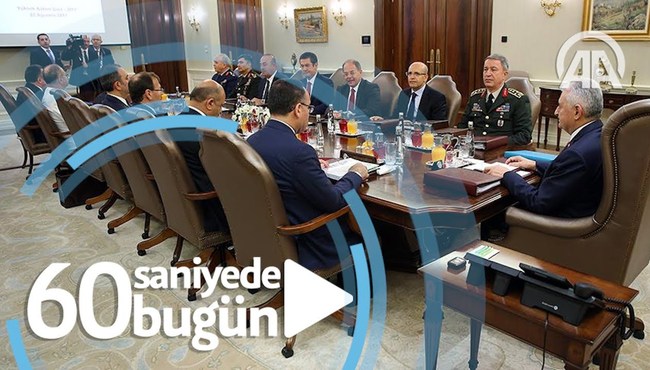 60 saniyede bugün yaşananlar / 2 Ağustos 2017