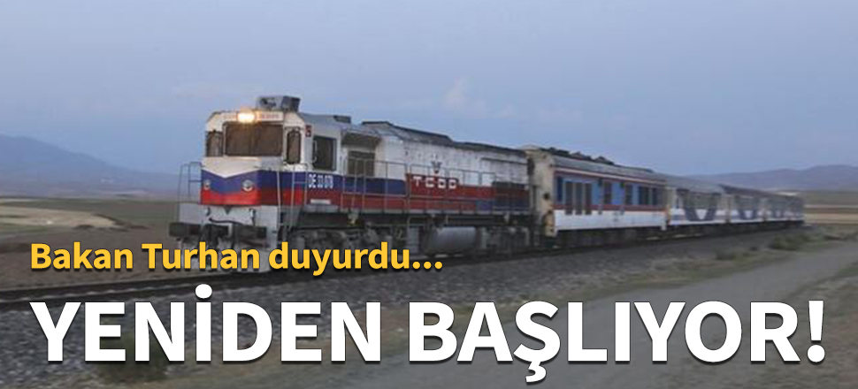 Ankara-Tahran tren seferleri yeniden başlıyor