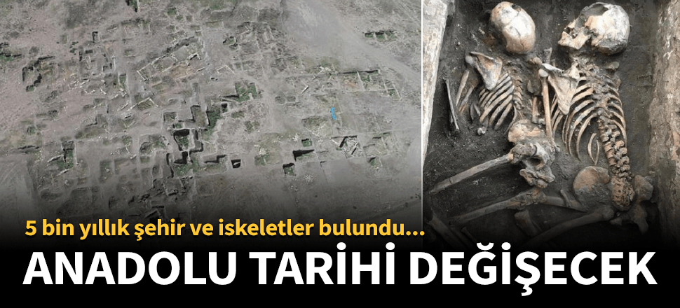 5 bin yıllık şehir ve iskeletler bulundu!
