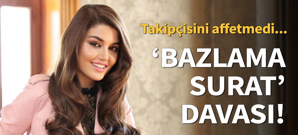 'Bazlama surat' davası!