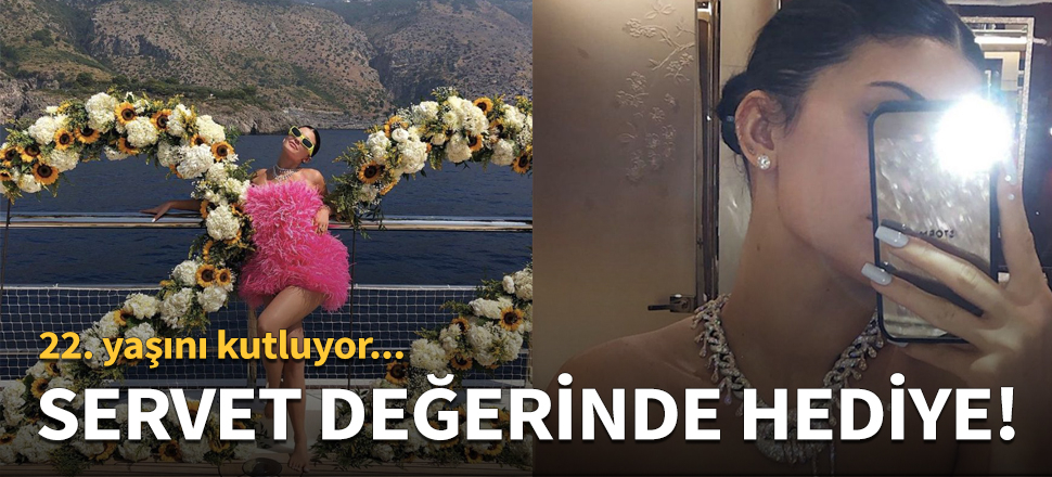 Kylie Jenner'a servet değerinde doğum günü hediyesi!