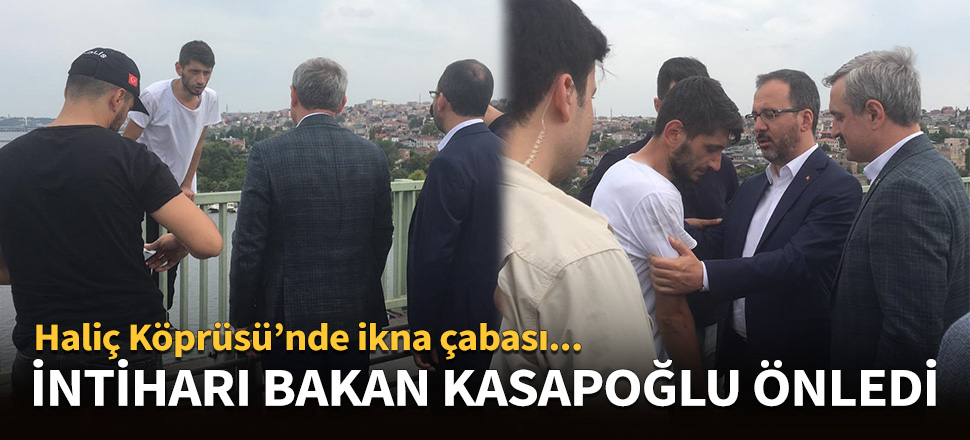 İntiharı Bakan Kasapoğlu önledi!