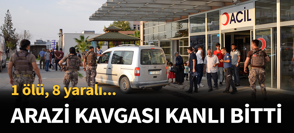 Arazi kavgası kanlı bitti!