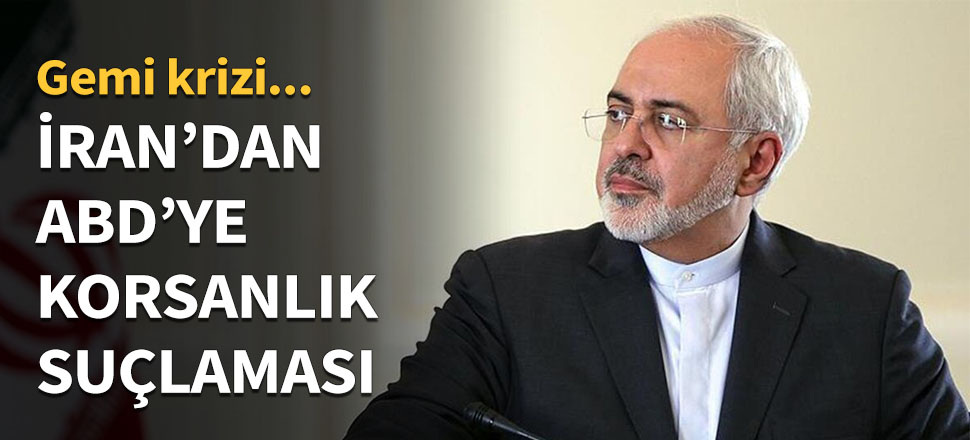 İran'dan ABD'ye korsanlık suçlaması...