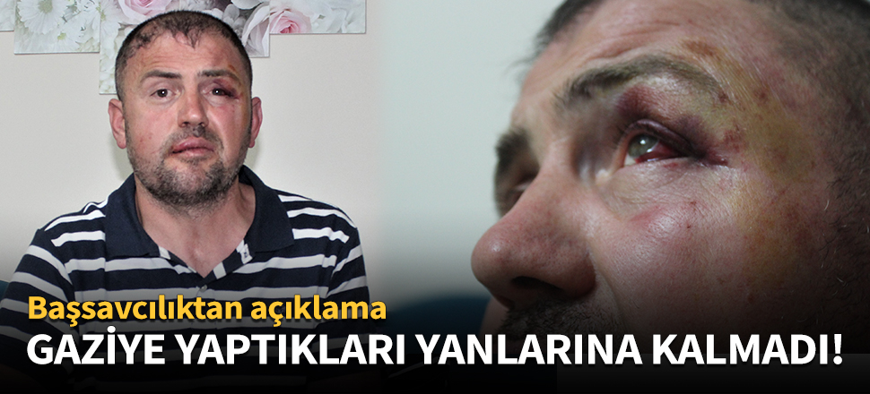 Gaziye yaptıkları yanlarına kalmadı!