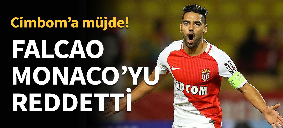Falcao, Monaco'nun teklifini reddetti...