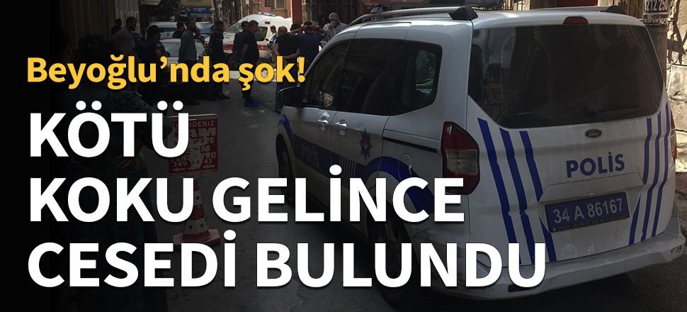 Cesedi kötü koku gelmesi üzerine bulundu...