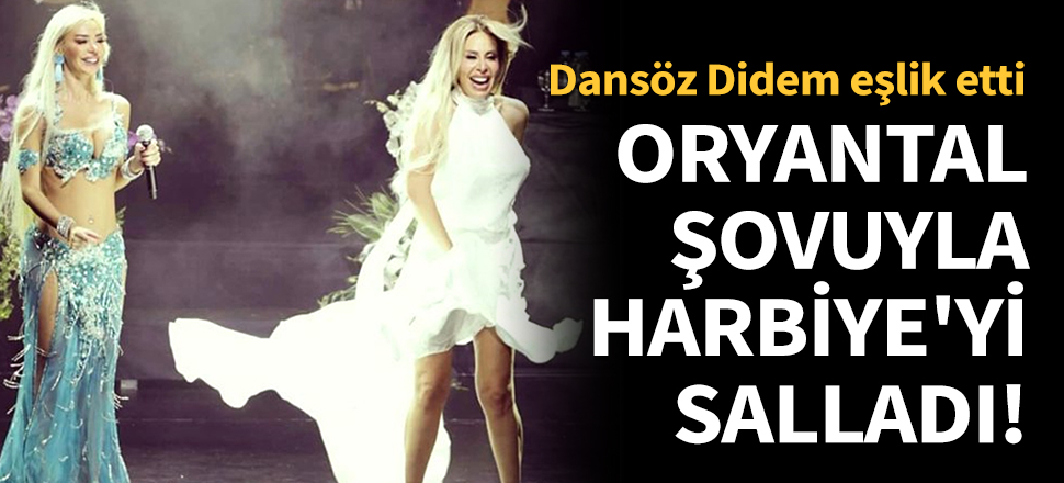 Linet oryantal şovuyla Harbiye'yi salladı!