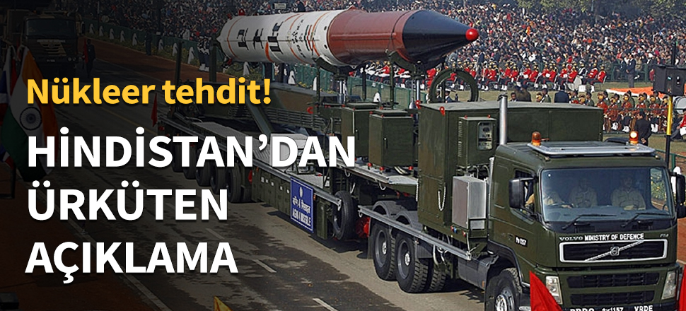 Hindistan'dan ürküten açıklama...