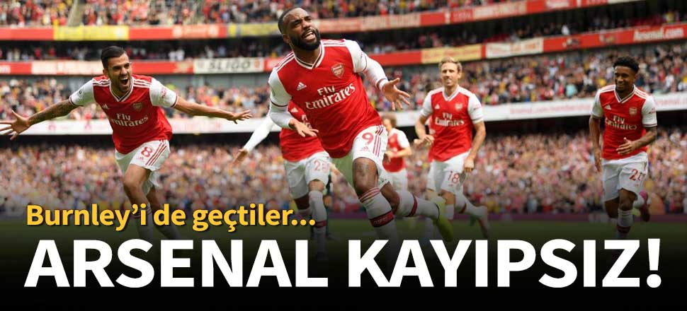 Arsenal, Burnley'i konuk etti!