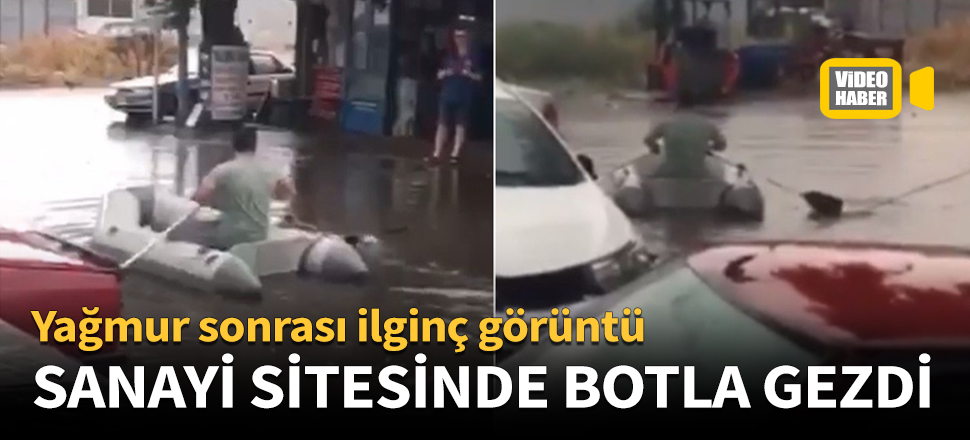 Sanayi sitesinde botla gezdi!