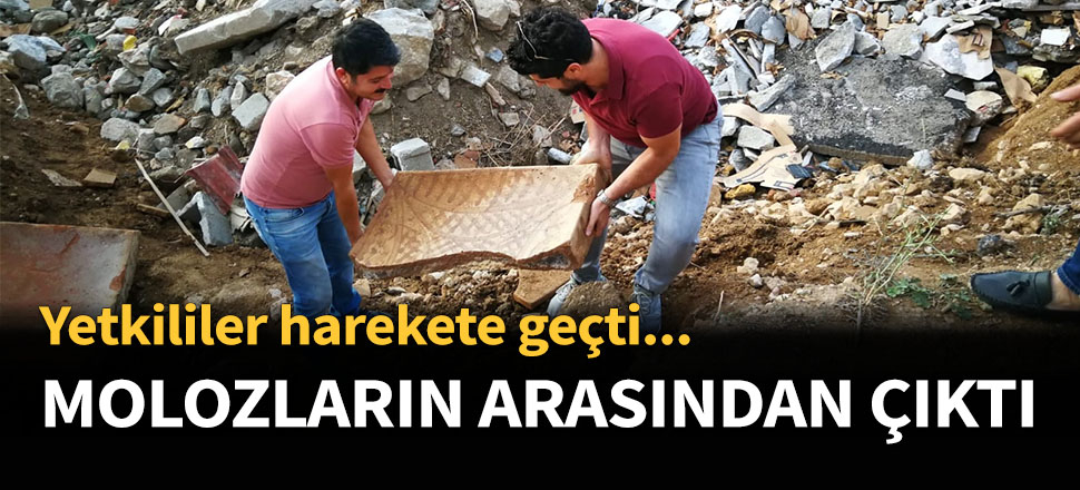 Moloz yığınlarının arasından çıkan tarih!