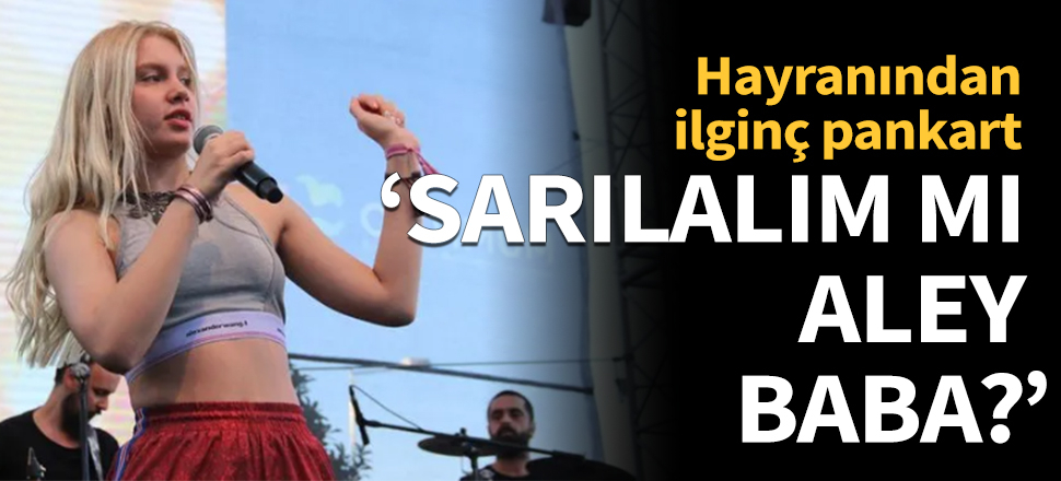 Aleyna Tilki hayranından ilginç pankart!
