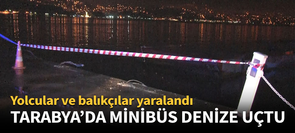 Tarabya'da minibüs denize uçtu!
