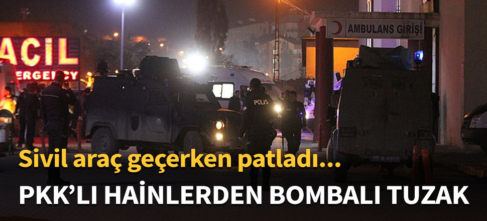 Teröristlerin yerleştirdiği bomba patladı!